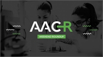 AACR Weekend Roundup: Roche, AstraZeneca, Moderna, Merck and Affimed